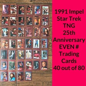 1991 Impel Star Trek 25th Anniversary 40 EVEN # TNG Collector Cards (Out of 80)